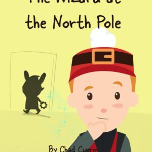 Child's book cover, "The Wizard at the North Pole.